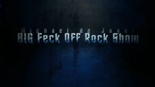 The BIG Feck Off Size Rock Show - Scott Patterson