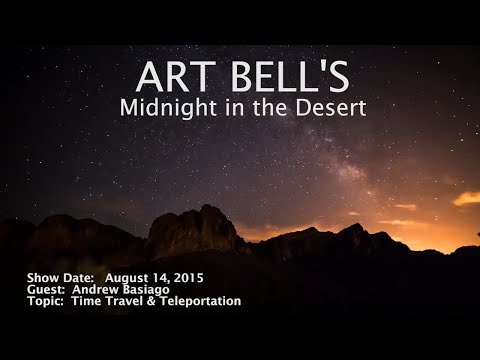 Art Bell MITD - Andrew Basiago  - Time Travel & Teleportation