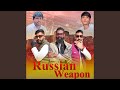 Russian Weapon