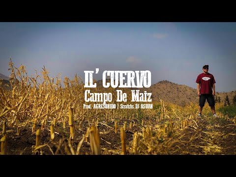 iL' Cuervo - Campo de maíz (con Dj Asuan - Prod. Agresonido)