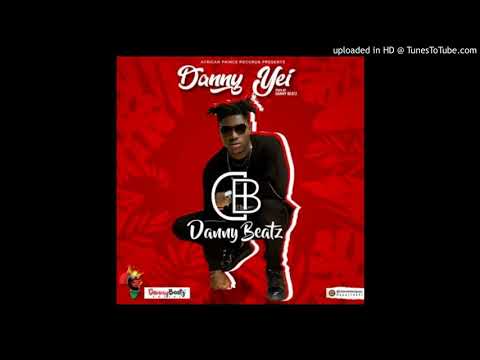 Danny Beatz – Danny Yei (Prod By Danny Beatz) |subscribe for more|