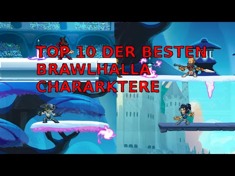 TOP 10 BEST BRAWLHALLA  CHARACTERS