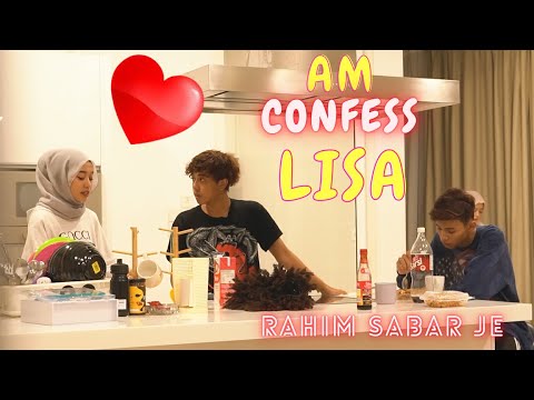 AM CONFESS LISA DEPAN RAHIM!! - PRANK RAHIM SABAR !!