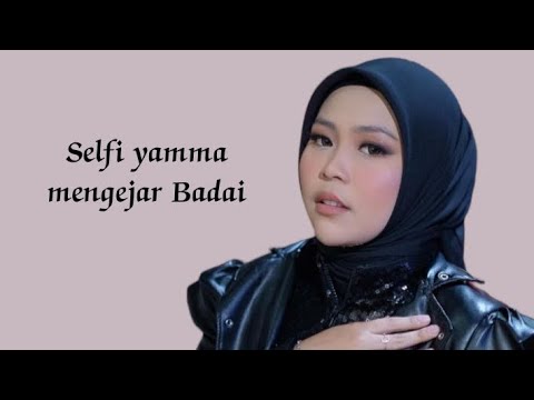 Selfi yamma - Mengejar Badai | official Lirik video