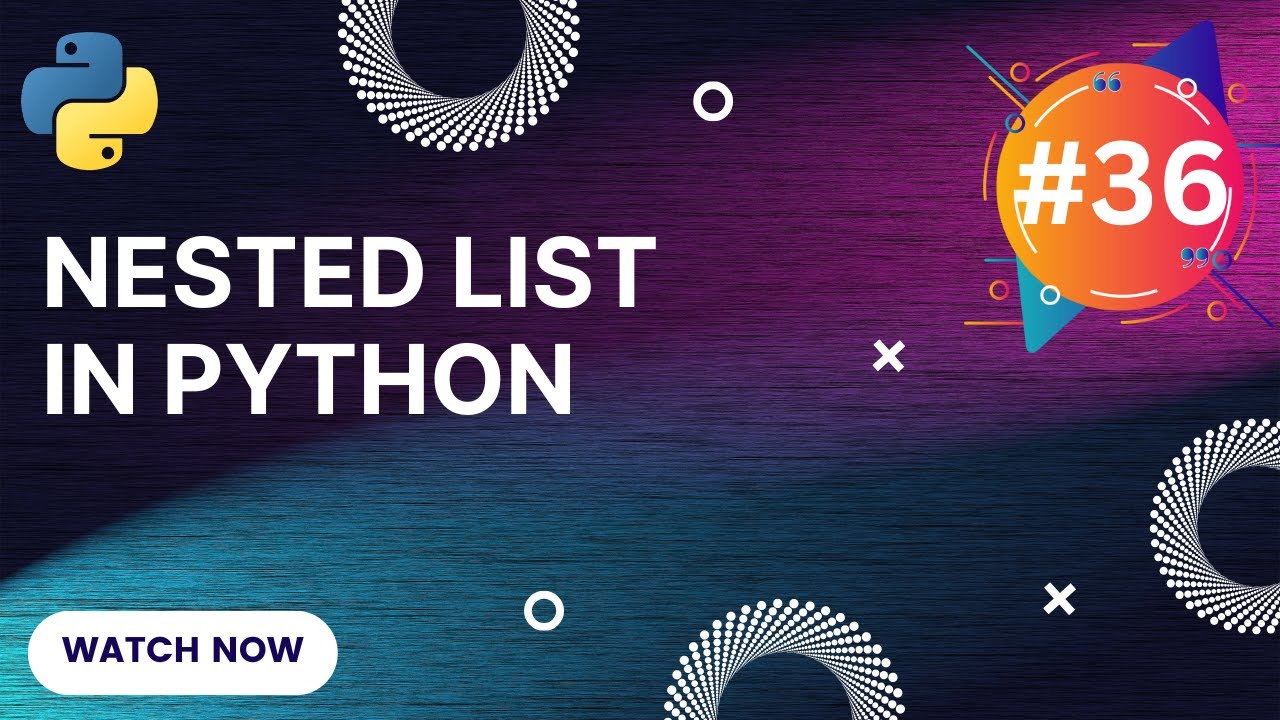 Nested list in Python | Python for Beginners