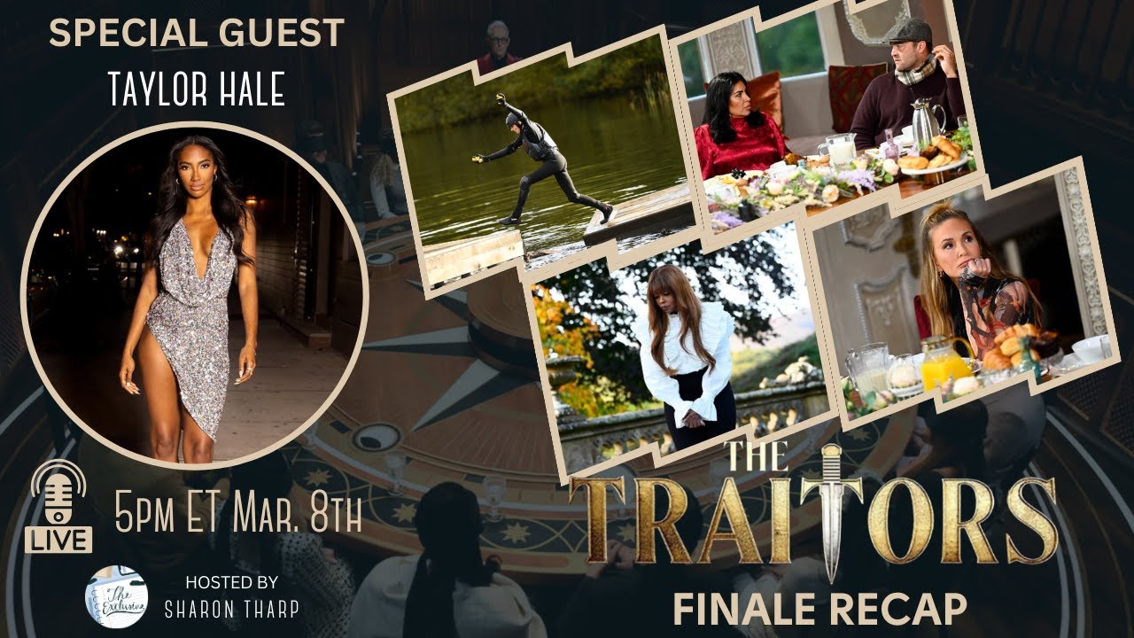 The Traitors Season 2: Taylor Hale Joins LIVE to Recap Finale & Reunion