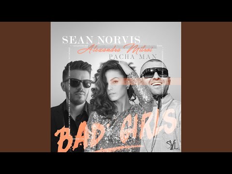 Bad Girls (Erick Fill Radio Edit)