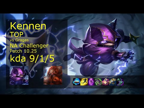 Kennen Top vs Gragas - NA Challenger 9/1/5 Patch 10.25 Gameplay