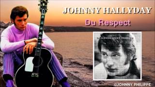 Johnny Hallyday   du respect