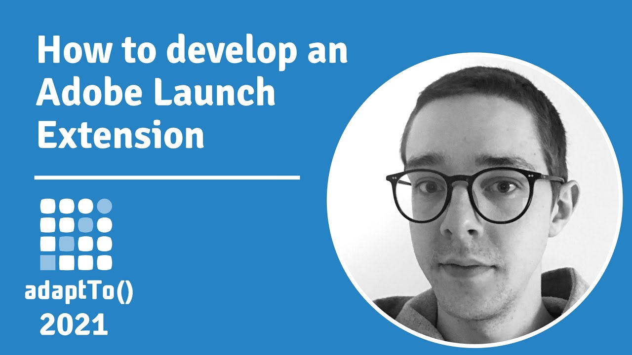 How to develop an Adobe Launch Extension