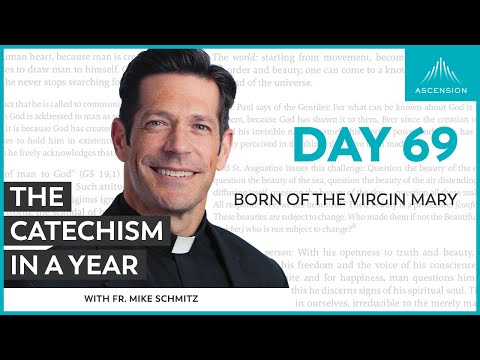 Day 69: Born of the Virgin Mary — The Catechism in a Year (with Fr. Mike Schmitz)