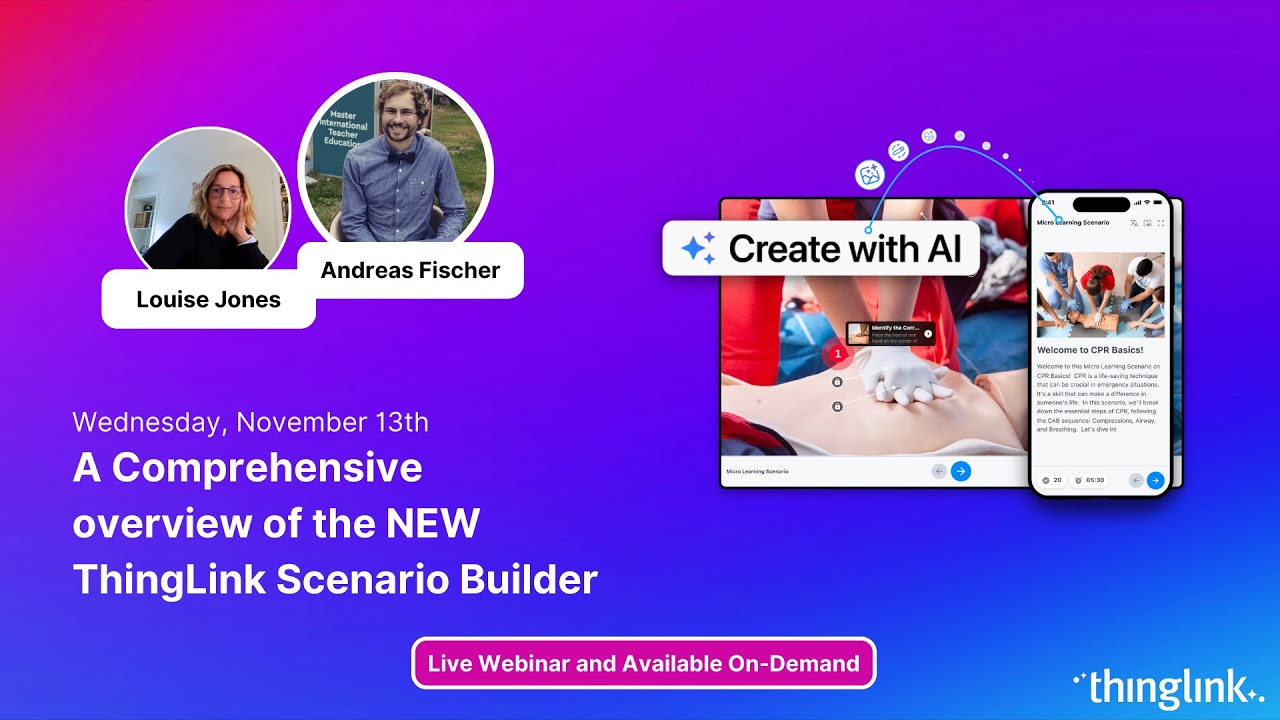 New Webinar: A Comprehensive Overview of the NEW ThingLink Scenario Builder