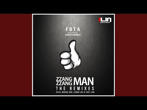 ZZang ZZang Man (DJ Toby Remix)
