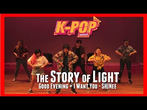Good Evening + I Want You - SHINee (The Story of Light) |  06. Kpop Summit 18 S2 Day Show