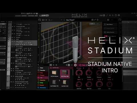Helix Stadium Native Intro, Line 6 첫 무료 플러그인에 담긴 것