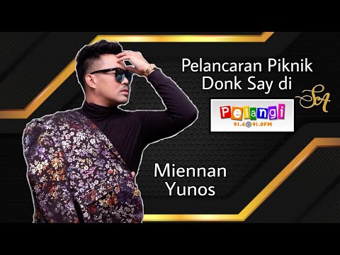 Miennan Yunos - Piknik Donk Say (exclusive interview di Pelangifm)