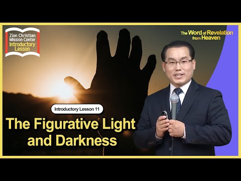 [Primary 11] The Figurative Light and Darkness ㅣ Shincheonji Church of Jesus