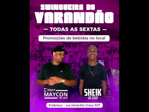 SEGUENCIA DE SWING DA SWINGUEIRA DO VARANDÃO ( DJ MAYCON DO PST )