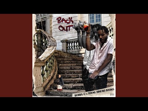 Back Out (feat. Young Dinero Banks)