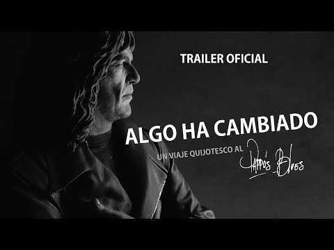 Algo ha cambiado: Un viaje quijotesco al Pappo's Blues | Trailer oficial (2026)