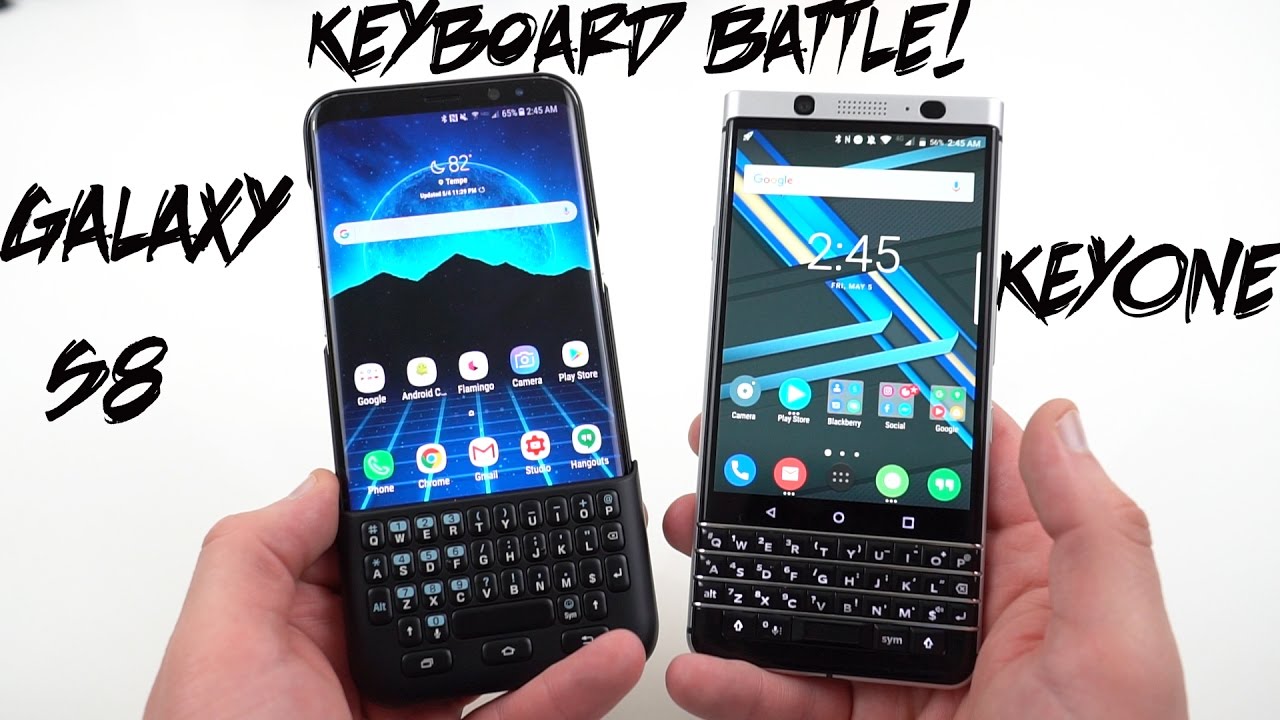 Galaxy S8 Keyboard Cover vs Blackberry KEYOne: A Comparison
