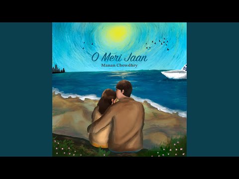 O Meri Jaan