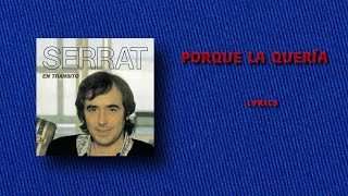 Porque La Quería - Lyrics - Joan Manuel Serrat