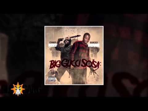 Chief Keef & Gucci Mane - Don't Lose No Load (Big Gucci Sosa Mixtape)