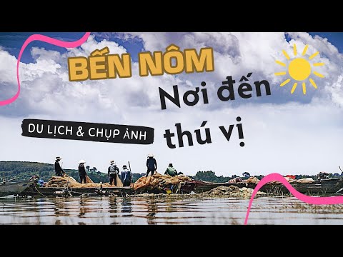 CHỤP ẢNH VÀ TRẢI NGHIỆM GIỮA MÙA NÓNG HỒ TRỊ AN | BẾN NÔM 09. 2023