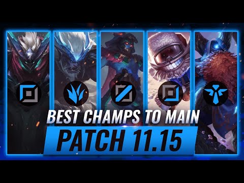 3 BEST Champions To MAIN For EVERY ROLE in Patch 11.15 - League of Legends