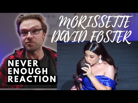 MORISSETTE - NEVER ENOUGH - IMPRESSES DAVID FOSTER?! | REACTION