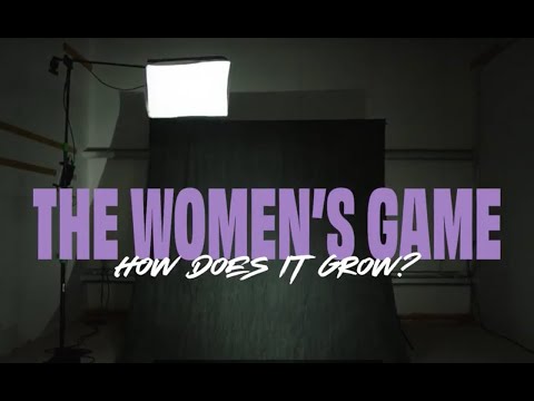 Ep. 1 The Flipside | The Women’s Game – How Does It Grow?