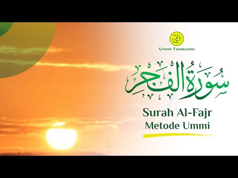 MUROTTAL SURAH AL-FAJR (FAJAR) | METODE UMMI