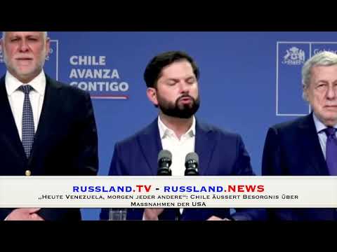 „Heute Venezuela, morgen jeder andere“: Chile äußert Besorgnis über Maßnahmen der USA
