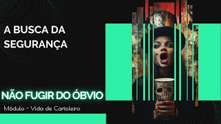 Não fugir do óbvio