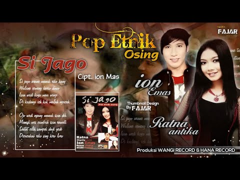 Ratna Antika Feat ion Emas - Si Jago ( Official Music Video)