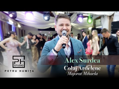 Alex Surdea - Colaj Ardelene | Majorat Mihaela