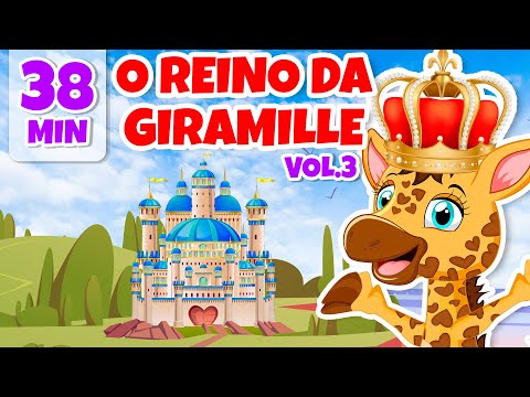 O Reino da Giramille Vol. 3 - Giramille 38 min | Desenho Animado Musical