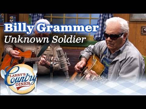 BILLY GRAMMER sings UNKNOWN SOLDIER on LARRY'S COUNTRY DINER!