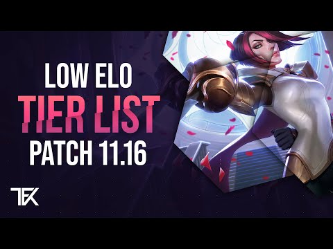 Low Elo Tier List | Patch 11.16 | german | TFK