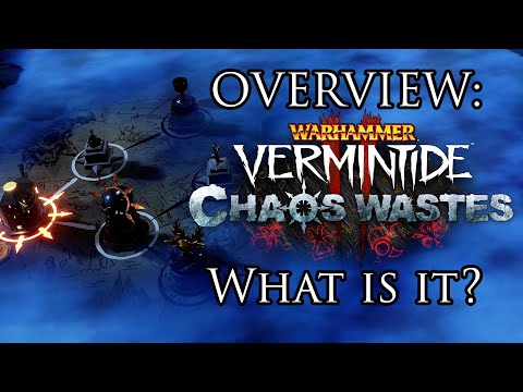 CHAOS WASTES Overview! - Vermintide 2