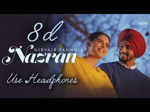 8d audio Nazran-Nirvair-Pannu Use Headphones while listening it