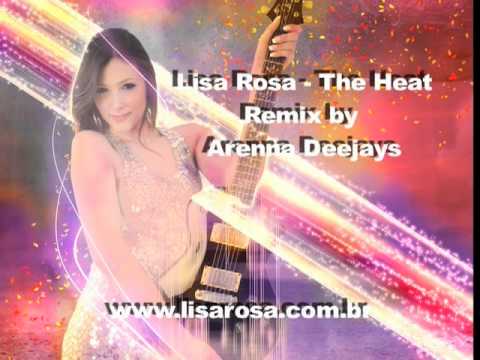 Lisa Rosa - The Heat - REMIX by Arenna Deejays