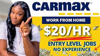 CARMAX Work From Home | ENTRY LEVEL Remote Jobs 2023