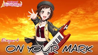 【バンドリ!ガルパ】[Expert] ON YOUR MARK / Afterglow FC動画