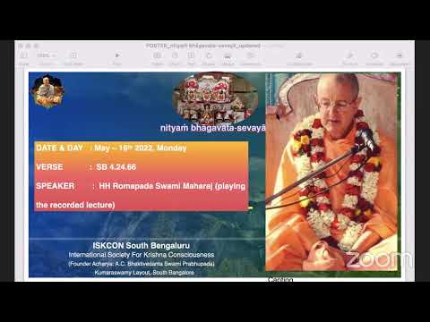 Nityam Bhagavata Sevaya  160522- Replay of SB 4.24.66 by  HH Romapada Swami Maharaj