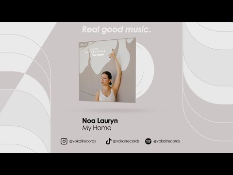 Noa Lauryn - My Home