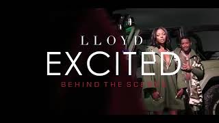 Lloyd | Excited | Behind The Scenes