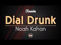 Noah Kahan - Dial Drunk (Karaoke Lyrics)