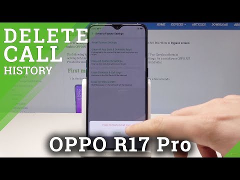 How to Erase Contacts & Call Logs in OPPO R17 Pro - Delete Call History